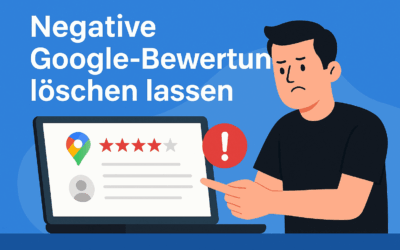 Wie du schlechte Google-Bewertungen richtig löschen lässt
