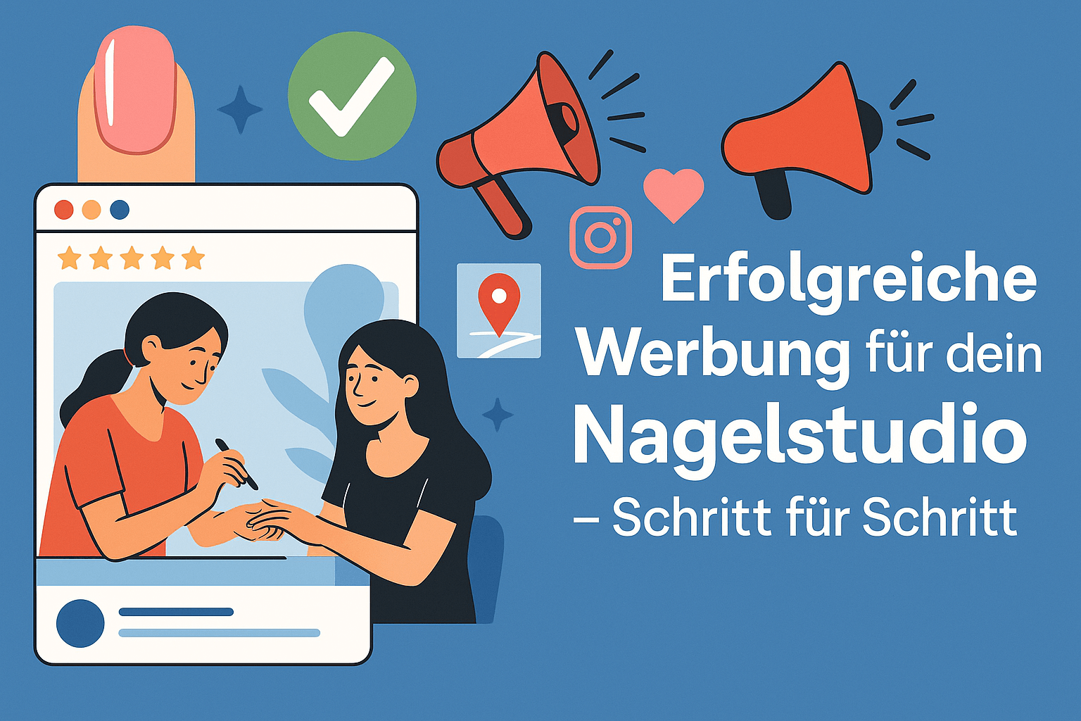 Erfolgreiche Werbung für dein Nagelstudio – Schritt für Schritt