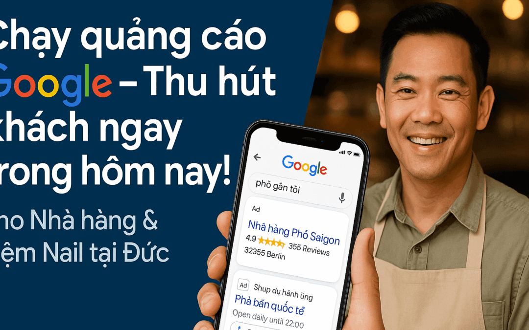 Dịch vụ Quảng Cáo Google cho Nhà hàng & Tiệm Nail tại Đức